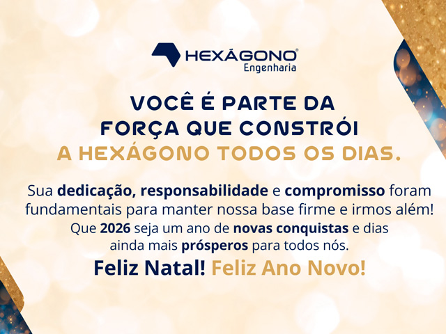 Foto galeria hexagono engenharia compromisso renovado para o novo ano