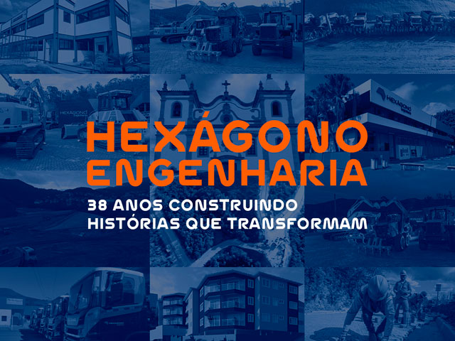 Hexagono engenharia 38 anos construindo historias que transformam